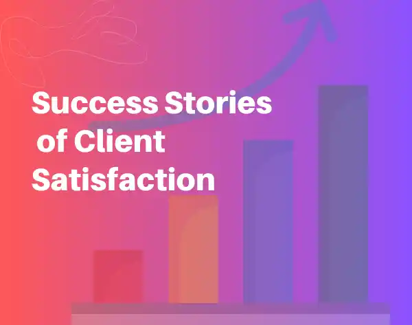 Success Stories of Client Satisfaction by Toolsbots