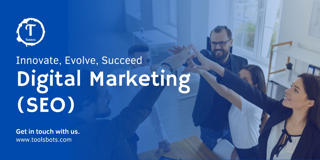 Digital Marketing (SEO) — Innovate, Evolve, Succeed